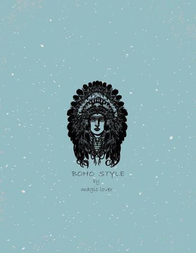 Boho style by magic lover: Indains on blue cover and Dot Graph Line Sketch pages, Extra large (8.5 x 11) inches, 110 pages, White paper, Sketch, Draw and Paint