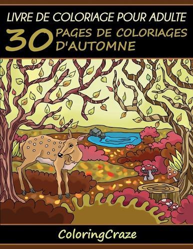 Livre de coloriage pour adulte: 30 pages de coloriages automnales