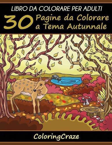 Libro da Colorare per Adulti: 30 Pagine da Colorare a Tema Autunnale
