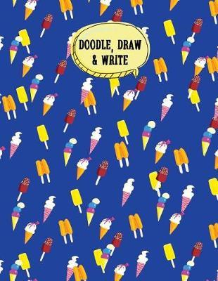 Doodle, Draw & Write: Primary Composition Notebook, Journal for Pre-K Through Grade 1: Cute Primary Learn to Write and Draw Storybook Journal; Kindergarten Arrows and Shape Notebook Diary