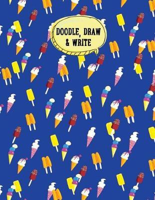 Doodle, Draw & Write: Primary Composition Notebook, Journal for Pre-K Through Grade 1: Cute Primary Learn to Write and Draw Storybook Journal; Kindergarten Arrows and Shape Notebook Diary