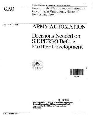 Army Automation: Decisions Needed on Sidpers-3 Before Further Development