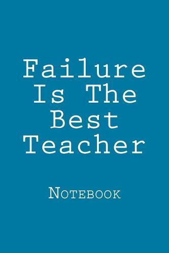 Failure Is The Best Teacher: Notebook