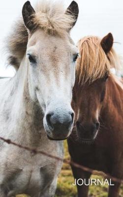 Journal: Notebook for Horseback Riders Equestrians Cowgirls and Horse Lovers