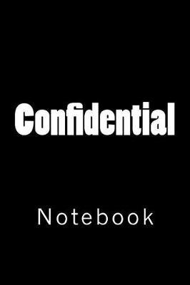 Confidential: Notebook