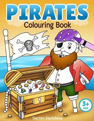 Pirates Colouring Book: Coloring Book for Kids and Preschoolers (Ages 3-5)
