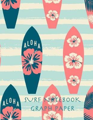 Surf Notebook Graph Paper: 8.5 x 11 inches composition book, 150 sheets