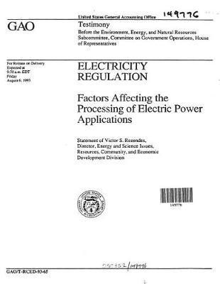 Electricity Regulation: Factors Affecting the Processing of Electric Power Applications