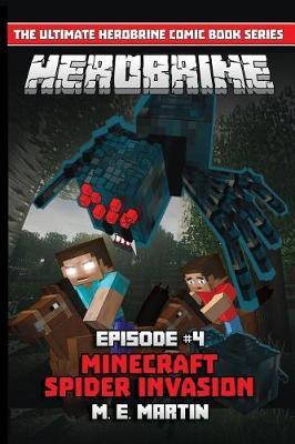 HEROBRINE Episode 4: Minecraft Spider