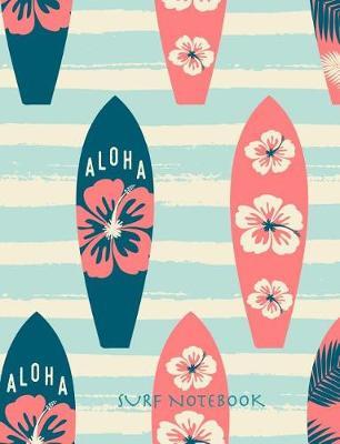 Surf Notebook: 7.44 X 9.69 Inch Blank Paper Standard Composition Book, 200 Pages