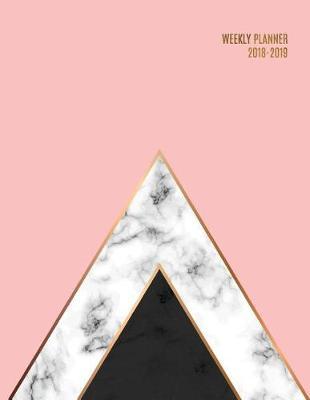 Weekly Planner 2018-2019: Marble + Gold Design - Jul 18 - Dec 19 - 18 Month Mid-Year Weekly View Planner Organizer with Motivational Quotes + To-Do Lists