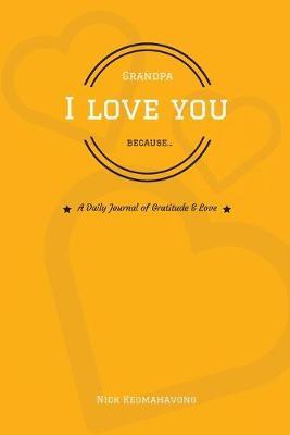 Grandpa, I Love You Because...