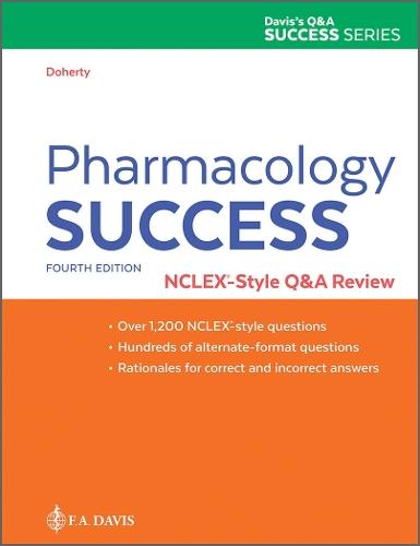 Pharmacology Success: NCLEX®-Style Q&a Review