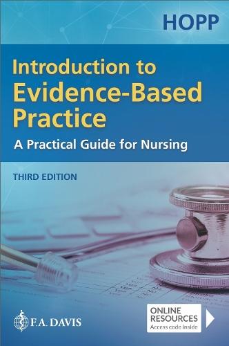 Introduction to Evidence Based Practice: A Practical Guide for Nursing