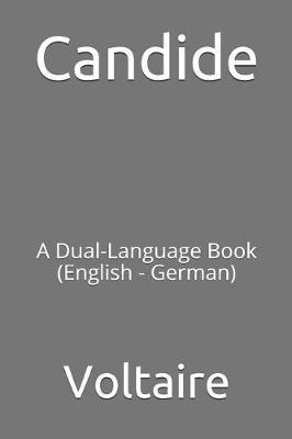 Candide: A Dual-Language Book (English - German)