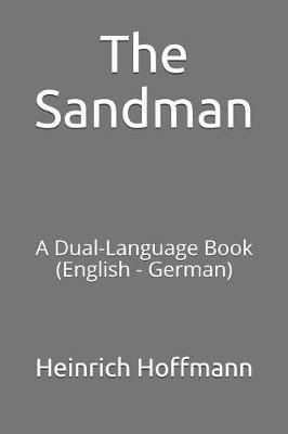 The Sandman: A Dual-Language Book (English - German)