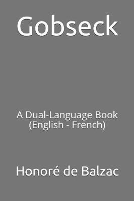 Gobseck: A Dual-Language Book (English - French)