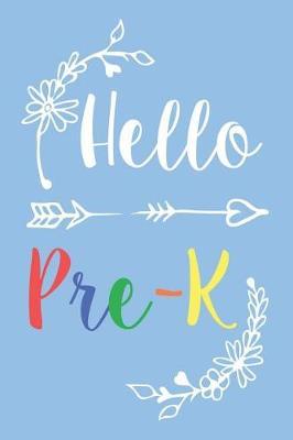Hello Pre-K: Preschool Back To School Activity Workbook For Students