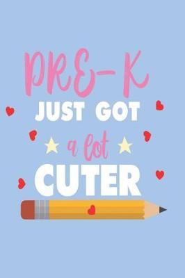 Pre-K Just Got A Lot Cuter: Back To School Preschool Girl Class Activity Book