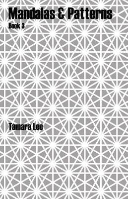 Mandalas & Patterns: Book 3