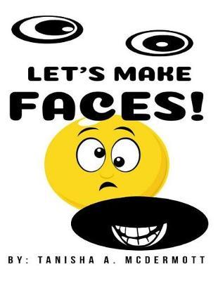 Let's Make Faces!