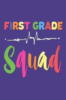 First Grade Squad: Colorful Back To School Activity Book For 1st Grade Students