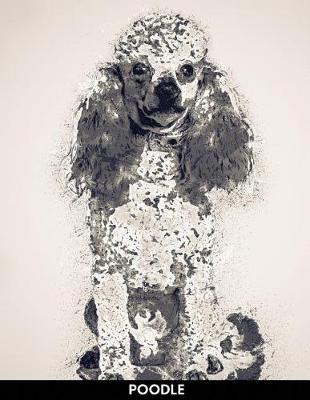 Poodle: Notebook with Alternate Lined and Blank Pages for Writing & Drawing