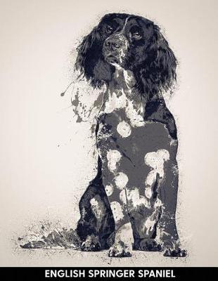 English Springer Spaniel: Notebook with Alternate Lined and Blank Pages for Writing & Drawing