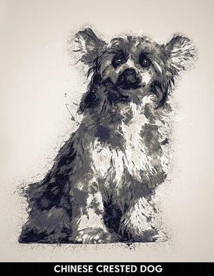 Chinese Crested Dog: Notebook with Alternate Lined and Blank Pages for Writing & Drawing