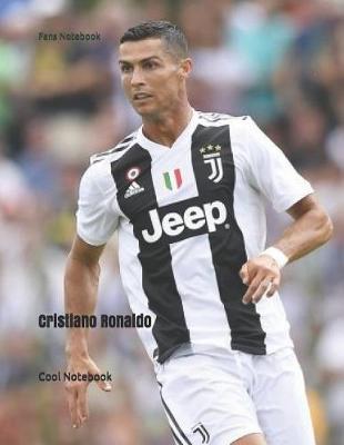 Fans Notebook: Cristiano Ronaldo