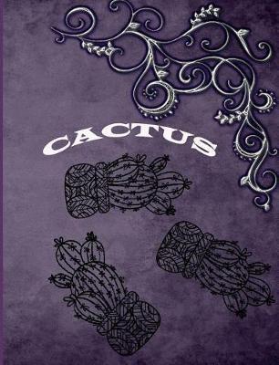 Cactus: Notebook of 200 Pages, White Sheets Includes Lines Perfect for School.