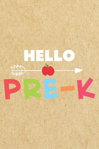 Hello Pre-K: Preschooler Back To School Activity Workbook For Kids