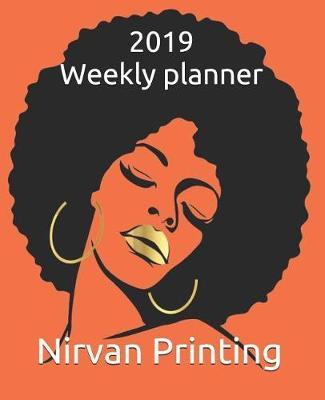 2019 Weekly Planner: Orange 365 Daily Planner 2019 Calendar (7.5 X 9.25 Inches) for Appointment