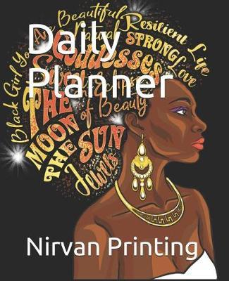 Daily Planner: 2019 Calendar 365 Days Daily, Weekly and Monthly Calendar