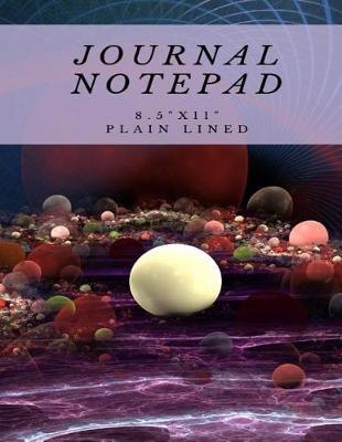 Journal Notepad: 8.5x 11 Plain Lined