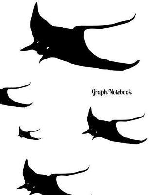Graph Notebook: Graph Journal/ Memo / Field / Diary / Log Book - Stingrays