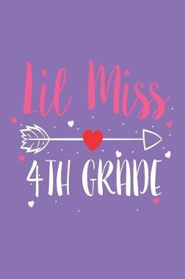 Lil Miss 4th Grade: Back To School Fourth Grade Kids Writing Activity Book
