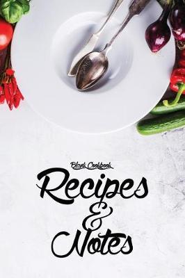 Blank Cookbook Recipes & Notes: The Wizard's Blank Cookbook Document Favorite Recipes Journal