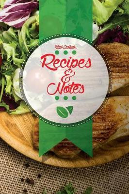 Blank Cookbook Recipes & Notes: Family Recipes Shit Cookbook Essential Document Favorite