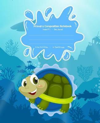 Primary Composition Notebook: Wide Ruled Writing Book Journal for Students and Teachers - (7.5 X 9.25) 160 Pages