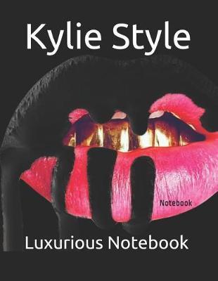Kylie Style: Notebook