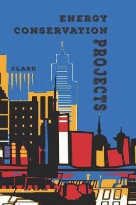 Energy Conservation Projects: For Large Buildings
