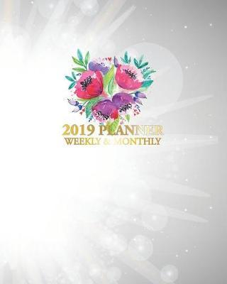 2019 Planner Weekly and Monthly: Calendar Schedule Organizer and Journal Notebook with Inspirational Quotes