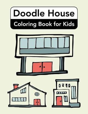 Doodle House Coloring Book for Kids
