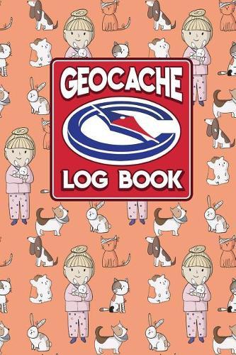 Geocache Log Book: Geocache Log, Geocaching Log Book, Geocache Paper, Geocaching Logbook, Cute Veterinary Animals Cover