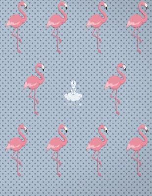 Notebook: Flamingo cover and Dot pages, Extra large (8.5 x 11) inches, 110 pages, notebooks and journals