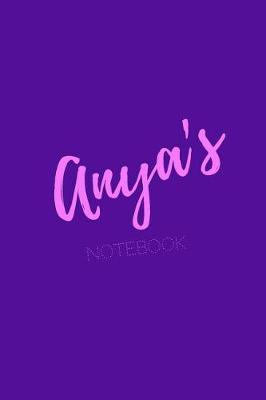 Anya's Notebook: Anya 6x9 personalized journal notebook. Attractive girly sassy modern stylish purple pink cover. Arty stylish pretty journal for girls.