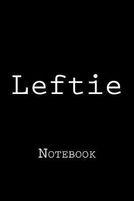 Leftie: Notebook