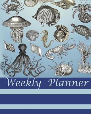 Weekly Planner: 8x10 - 120 Page, Weekly planner Large Print, Things to do List, Daily checklist, to organize your time efficiency without forget. Simple and efficient to get the things done without forgetting.