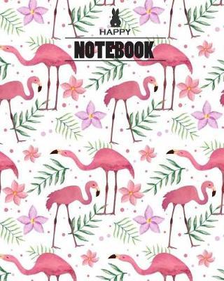 Happy Notebook: Flamingos in watercolor cover Notebook, Book: Diary, 120 pages, 8 x 10 (Notebook Lined, Blank No Lined)